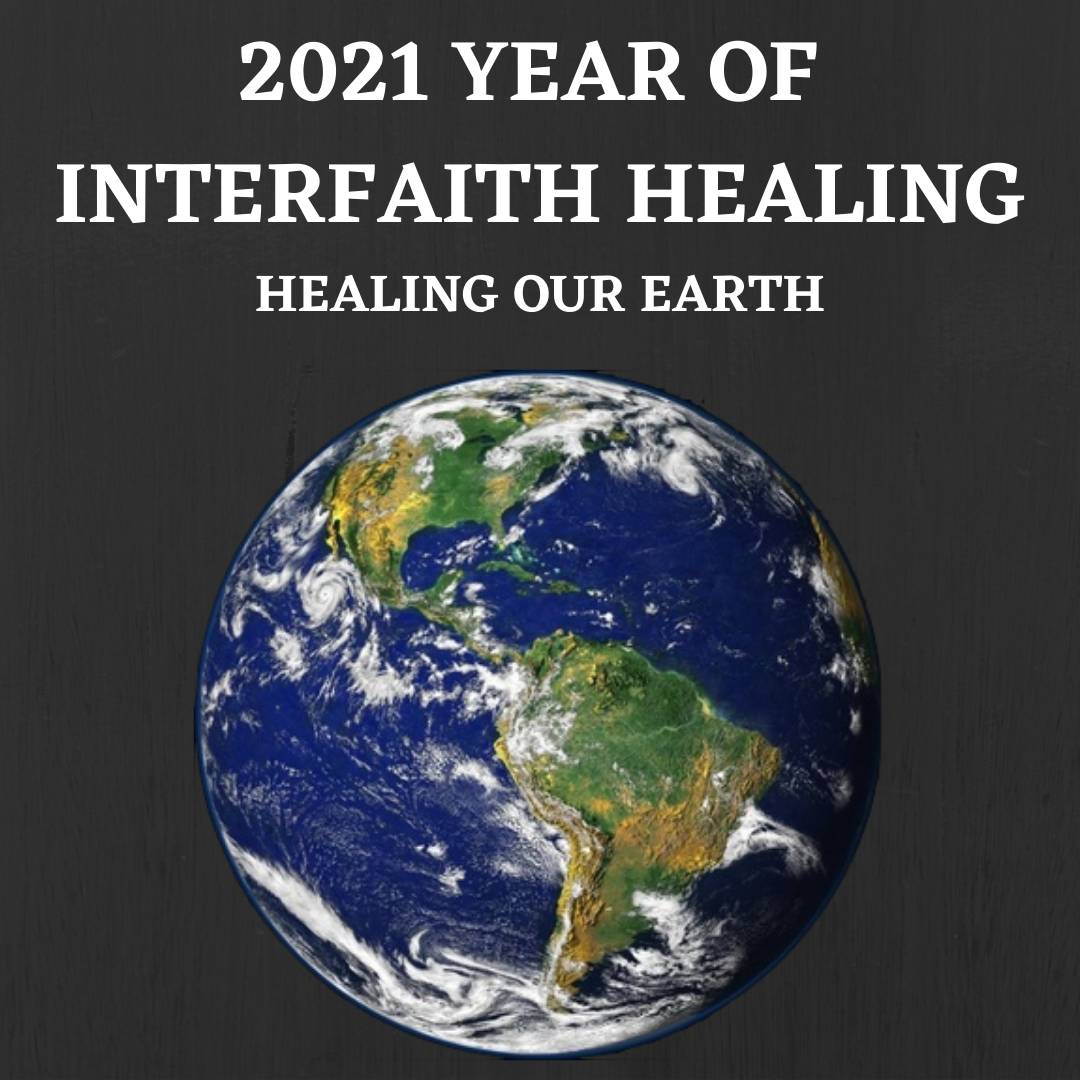 Year of Interfaith Healing - Healing the Earth